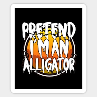 Pretend I'm A Alligator Funny Lazy Halloween Costume Last Minute Halloween Costume Halloween 2021 Gift Sticker